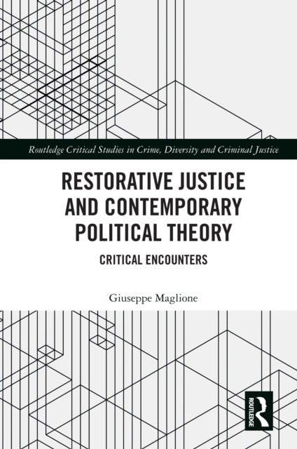 Restorative Justice and Contemporary Political
