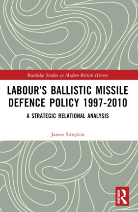 Labourâs Ballistic Missile Defence Policy