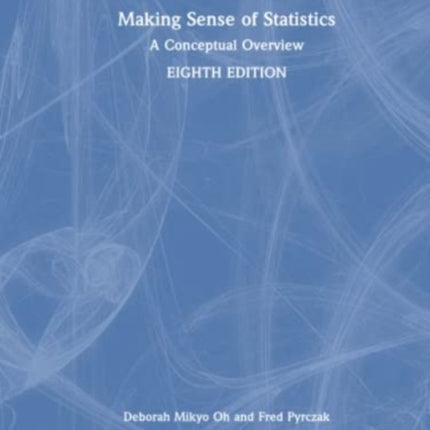 Making Sense of Statistics