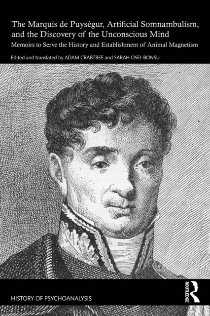 The Marquis de Puységur Artificial Somnambulism