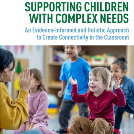 Supporting Children with Complex Needs