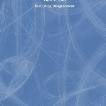 Talk It Out: Discussing Disagreement