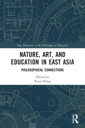 Nature Art and Education in East Asia
