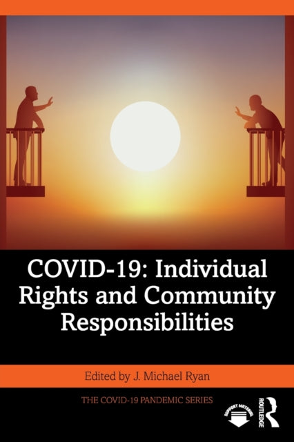 COVID19 Individual Rights and Community