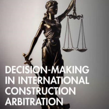 Decisionmaking in International Construction