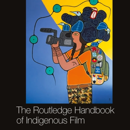 The Routledge Handbook of Indigenous Film