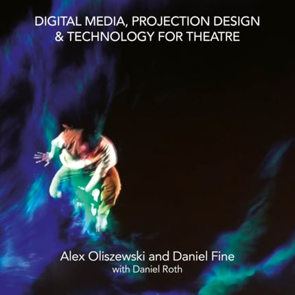Digital Media Projection Design and Technology