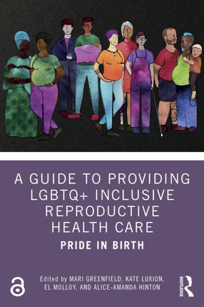 A Guide to Providing LGBTQ Inclusive Reproductive