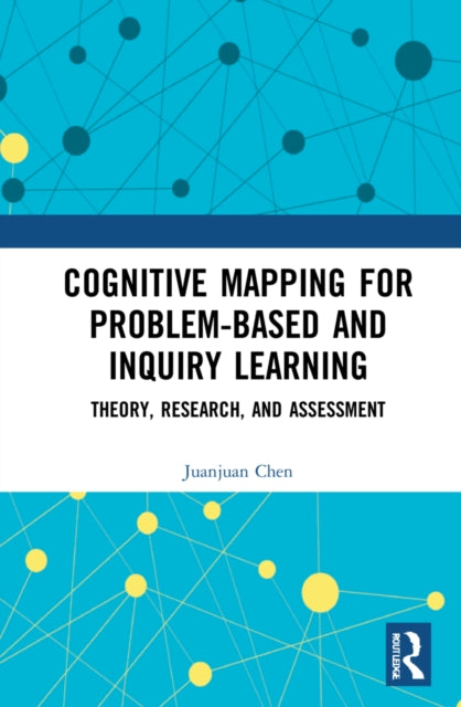 Cognitive Mapping for Problembased and Inquiry