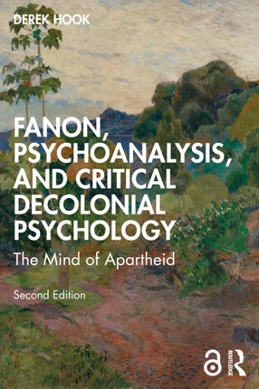 Fanon Psychoanalysis and Critical Decolonial