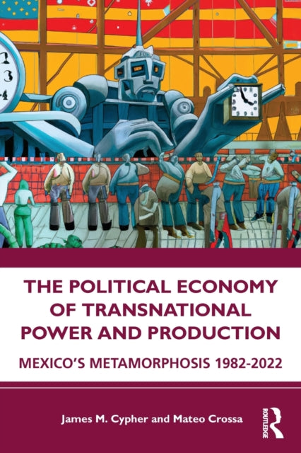 The Political Economy of Transnational Power and