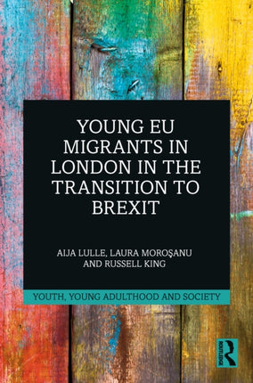 Young EU Migrants in London in the Transition to