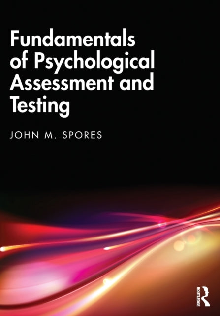 Fundamentals of Psychological Assessment and