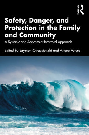 Safety Danger and Protection in the Family and