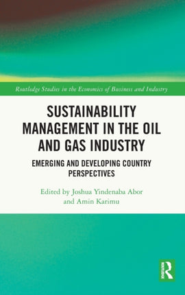Sustainability Management in the Oil and Gas