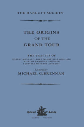 The Origins of the Grand Tour  16491663  The