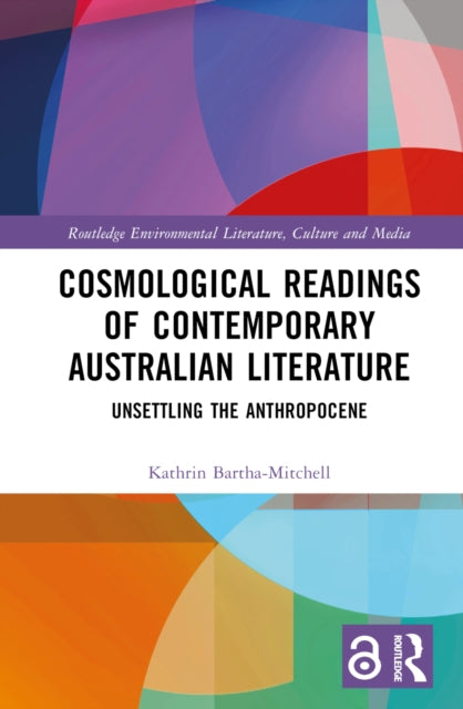 Cosmological Readings of Contemporary Australian