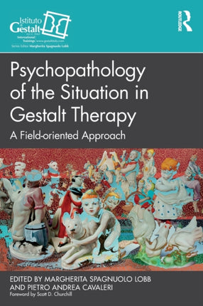 Psychopathology of the Situation in Gestalt