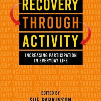 Recovery Through Activity