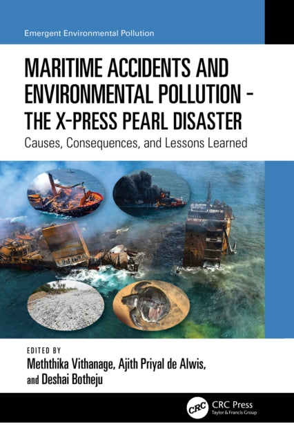 Maritime Accidents and Environmental Pollution  The XPress Pearl Disaster