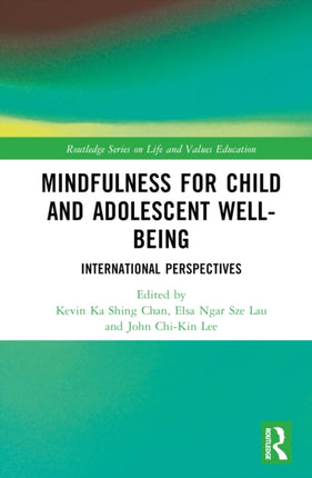 Mindfulness for Child and Adolescent WellBeing