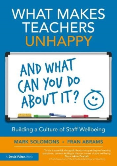 What Makes Teachers Unhappy and What Can You Do