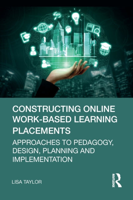 Constructing Online WorkBased Learning Placements