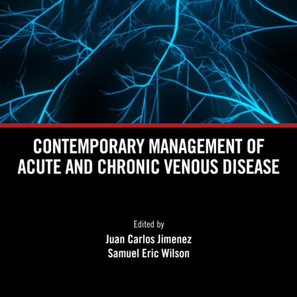 Contemporary Management of Acute and Chronic