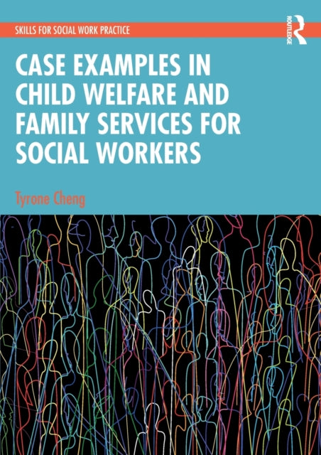 Case Examples in Child Welfare and Family
