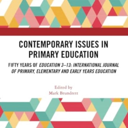Contemporary Issues in Primary Education