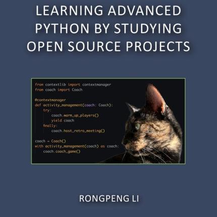 Learning Advanced Python by Studying Open Source