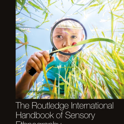 The Routledge International Handbook of Sensory