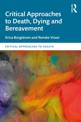 Critical Approaches to Death Dying and
