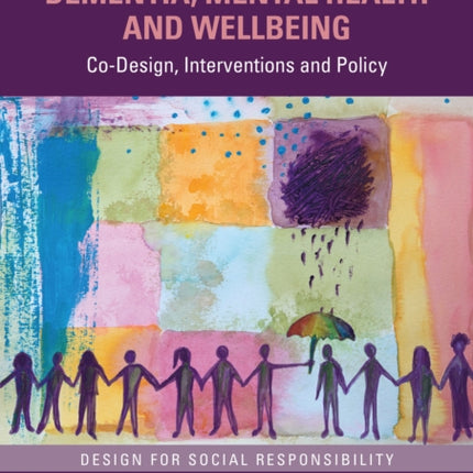 Design for Dementia Mental Health and Wellbeing