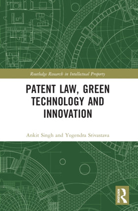 Patent Law Green Technology and Innovation