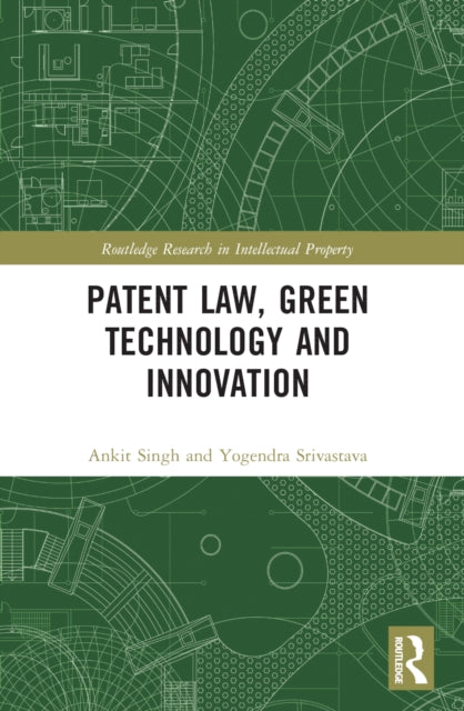 Patent Law Green Technology and Innovation