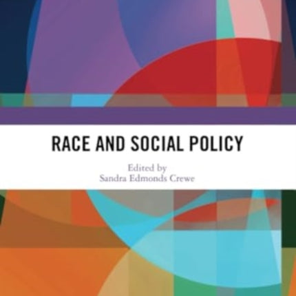 Race and Social Policy