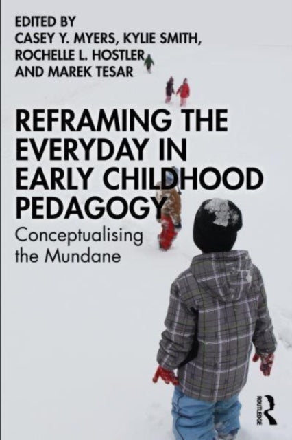 Reframing the Everyday in Early Childhood