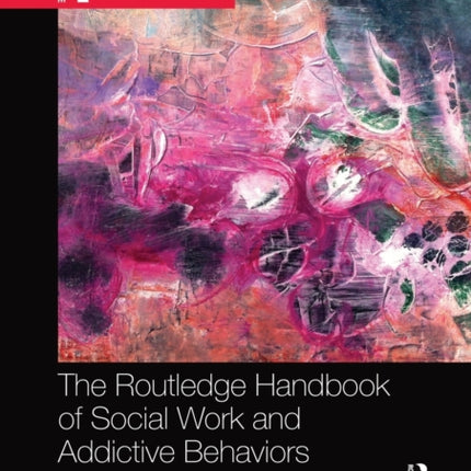 The Routledge Handbook of Social Work and