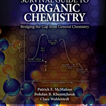 Survival Guide to Organic Chemistry