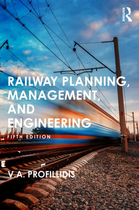 Railway Planning Management and Engineering