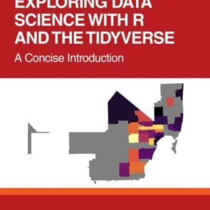 Exploring Data Science with R and the Tidyverse
