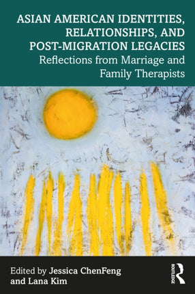 Asian American Identities Relationships and