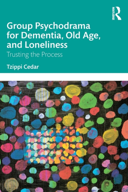 Group Psychodrama for Dementia Old Age and
