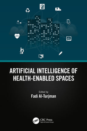Artificial Intelligence of HealthEnabled Spaces