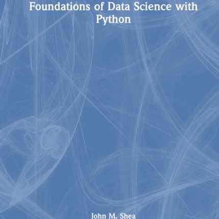 Foundations of Data Science with Python