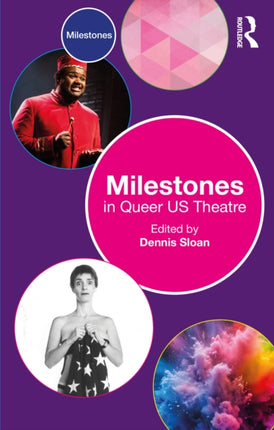 Milestones in Queer US Theatre