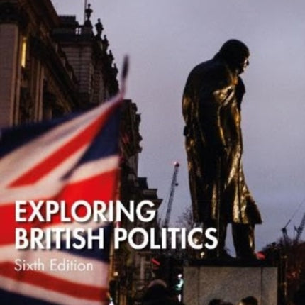 Exploring British Politics
