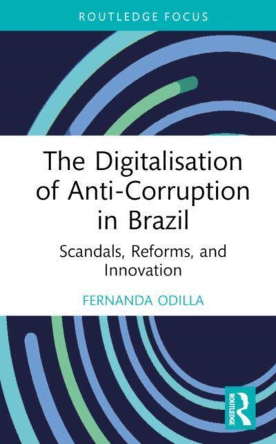 The Digitalisation of AntiCorruption in Brazil