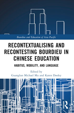 Recontextualising and Recontesting Bourdieu in